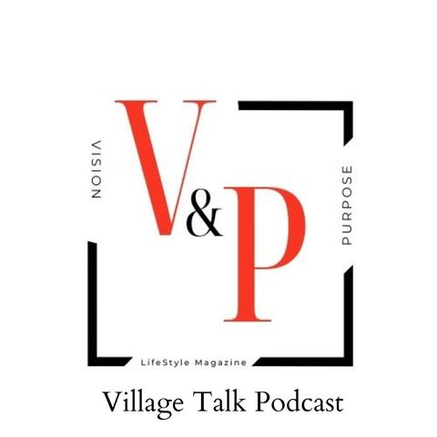 Village Talk Podcast April 25, 2021 |An Author’s Faith Journey to Empower Women