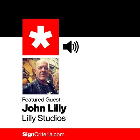 Let the Weirdos In: Fixing Hiring, Pay, and Perception in the Sign Industry w/ John Lilly