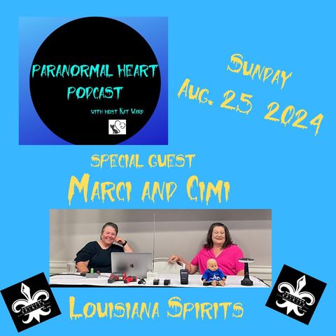 Marci and Cimi: Louisiana Spirits - Paranormal Heart