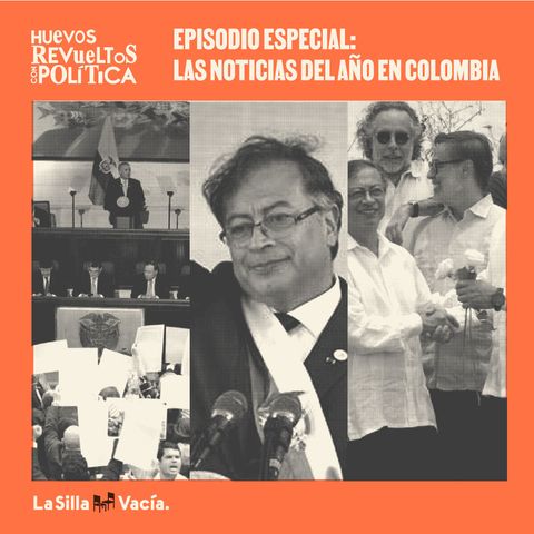 Episodio especial: las noticias del año en Colombia