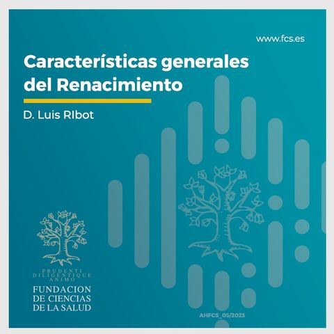 D. Luis Ribot: "Características Generales del Renacimiento"