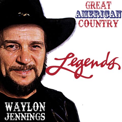 GAC Legends Series: Waylon Jennings