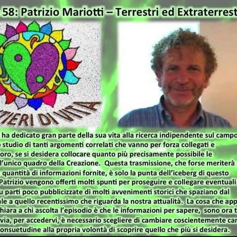 Ep58 Patrizio Mariotti - Terrestri ed ET