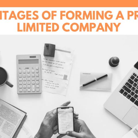 ADVANTAGES OF FORMING A PRIVATE LIMITED COMPANY
