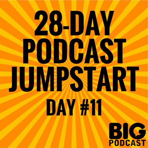 Day 11 - When (And Where) To Record Your Podcast