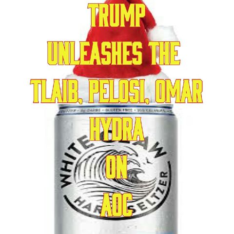 Trump Unleashes A 3 Headed Hydra VS AOC