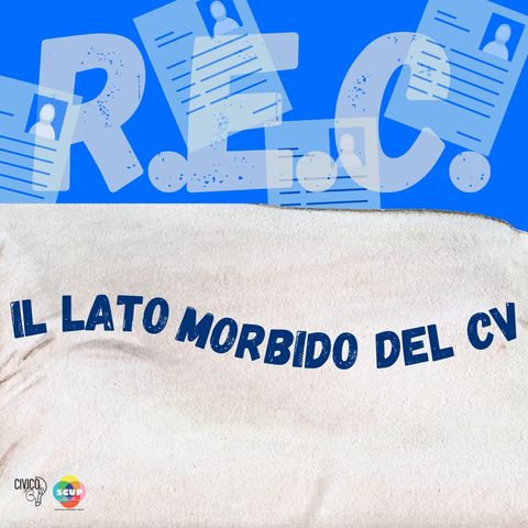 REC - Il Lato Morbido del CV | SCUP puntata 2