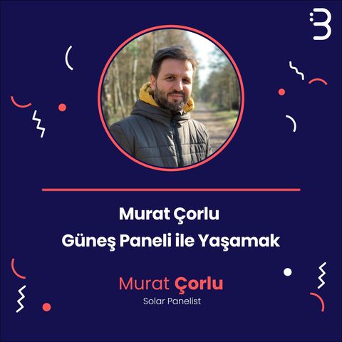 Murat Çorlu - Güneş Paneli ile Yaşamak
