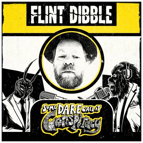 14: The Flint Dibble Interview: Ancient Apocalypse, Graham Hancock And Conspiracy Theories