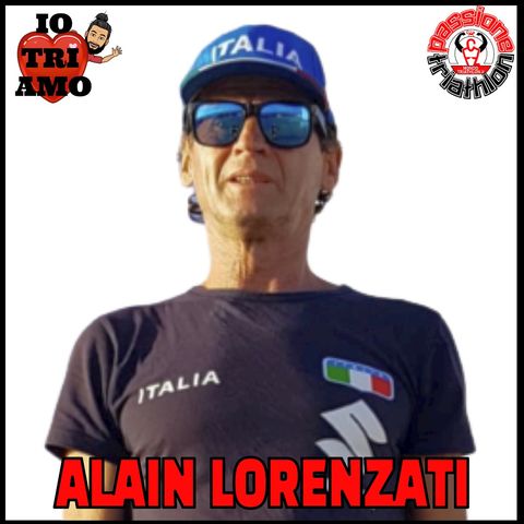 Passione Triathlon n° 105 🏊🚴🏃💗 Alain Lorenzati