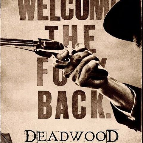 Episode 20: Deadwood: The Movie