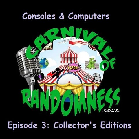 Consoles & Computers Episode 3: Collector's Editions