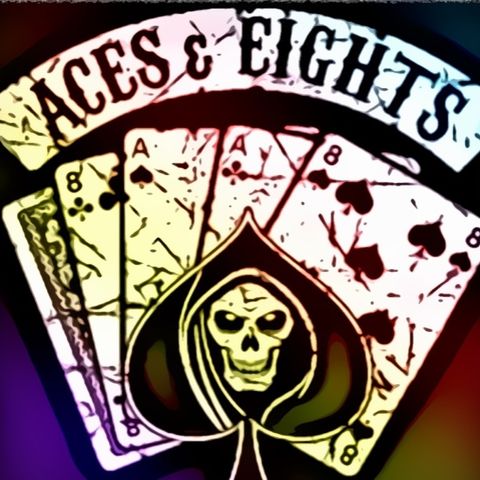 Episode Two: Aces & Eights