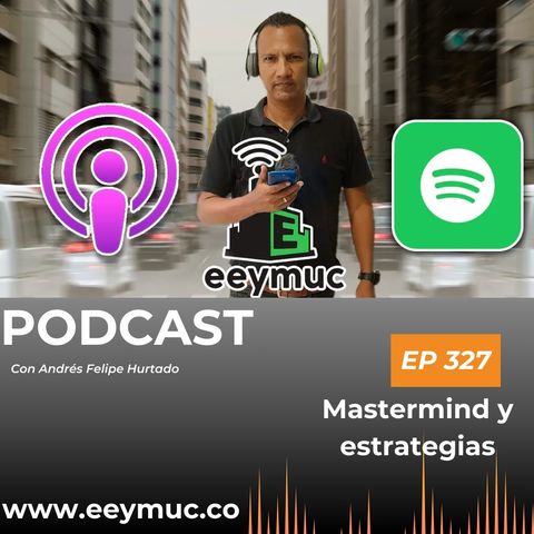 327: Mastermind y estrategias