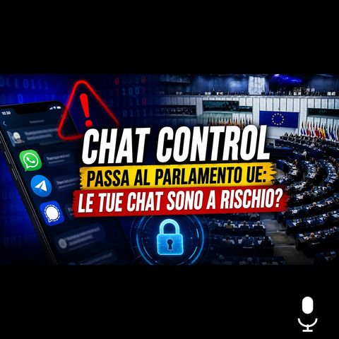 Chat Control approvato, la UE riscrive le regole della privacy