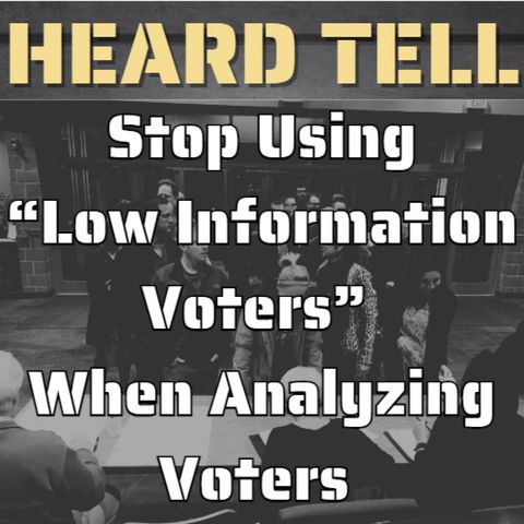 Stop Using "Low Information Voters" When Analyzing Elections