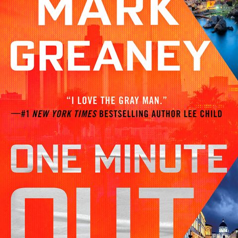 Mark Greaney Releases The Book One Minute Out