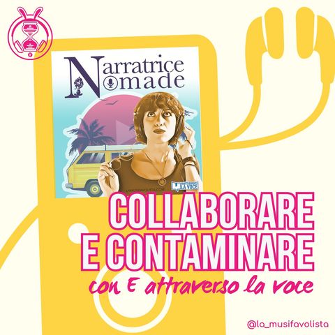 Collaborare e contaminare con e attraverso la voce