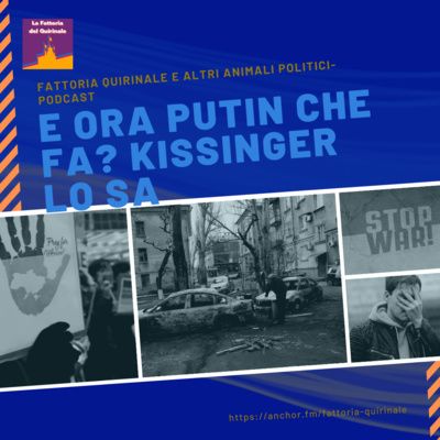 Putin ora che fa? Kissinger lo sa