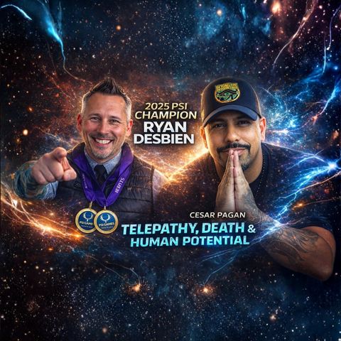 Part 1: Psi Games Champion Ryan Desbien | Cesar Pagan | Telepathy, Death, and Human Potential