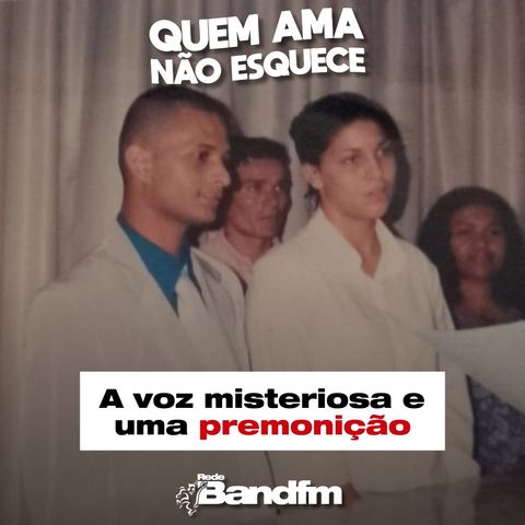 A VOZ MISTERIOSA E UMA PREMONIÇÃO - HISTÓRIA DA PATRICIA | QUEM AMA NÃO ESQUECE 03/11/25