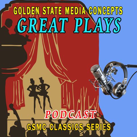 GSMC Classics: Great Plays Episode 103: Le Bourgeois Gentilhomme