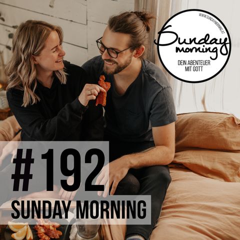 FÜNF SPRACHEN DER LIEBE | Sunday Morning #192