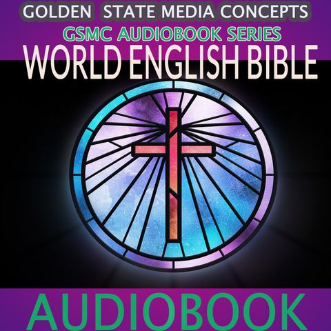 GSMC Audiobook Series: World English Bible Episode 5: Genesis Chapters 37-43
