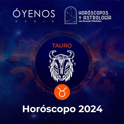 Tauro - Horóscopo para el año 2024