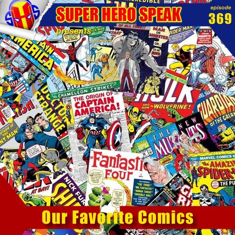 #369: Our Favorite Comics