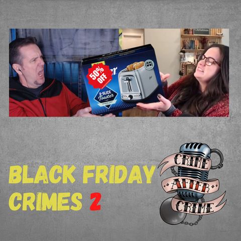 Black Friday Crimes 2