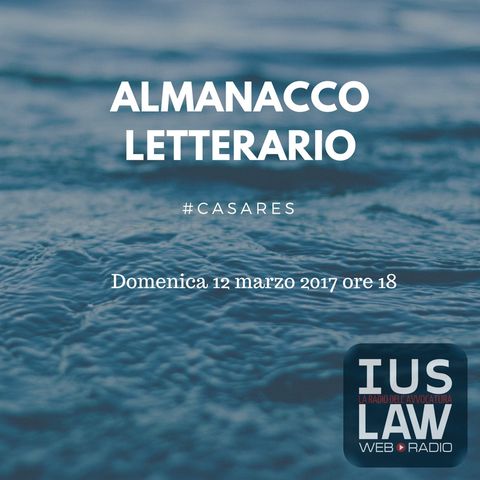 Almanacco Letterario - Dodicesima Puntata, Domenica 12 marzo 2017