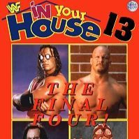 Ep. 121: WWF's In Your House 13 'Final Four' (Part 1)(1997)