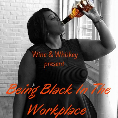 Being Black In The Workplace