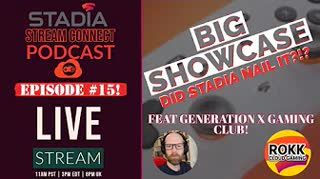 #SSCPodcast №015 - Stadia Connect   Project Chimera   BIG Game news… feat Clive & Stadia Rokks