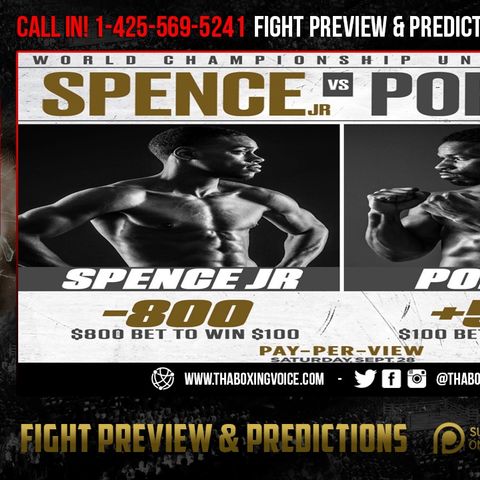 ☎️Errol Spence Jr, vs Shawn Porter PPV on FOX🔥Predictions❗️Who You Picking❓