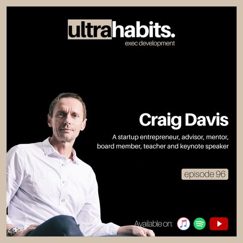 So you want to be a founder?  - Craig Davis | EP96
