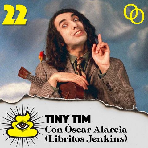 Tiny Tim - Con Óscar Alarcia