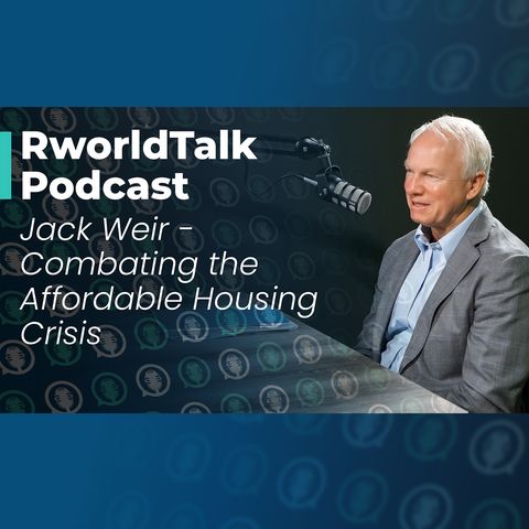Episode 16: Combating the Affordable Housing Crisis