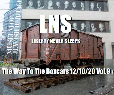 On The Way To The Boxcars 12/10/20 Vol.9 #226
