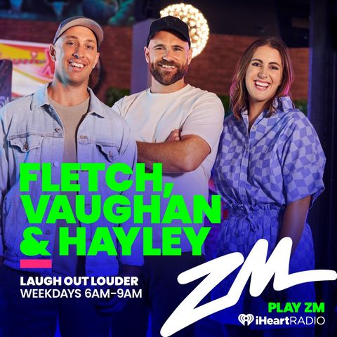 Fletch, Vaughan & Hayley Podcast - 17th May 2022