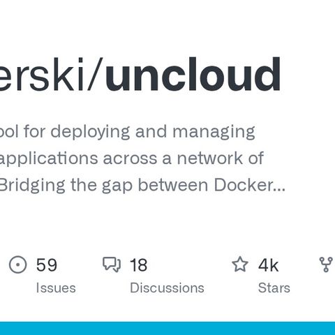 GitHub - psviderski/uncloud: A lightweight tool for deploying and managing containerised applicat...