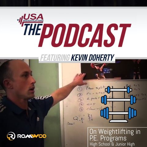 Weightlifting As Physical Education w/Kevin Doherty