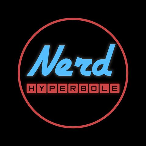 Nerd Hyperbole - Episode 101 -  What happened With Solo: A Star Wars Story?