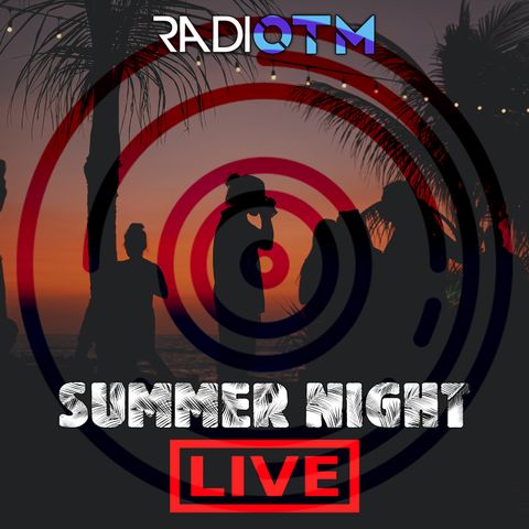 Summer Night Live #1