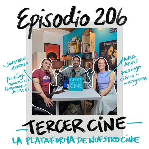 EP206 TERCER CINE CON LAURA ARIAS Y JONATHAN HURTADO