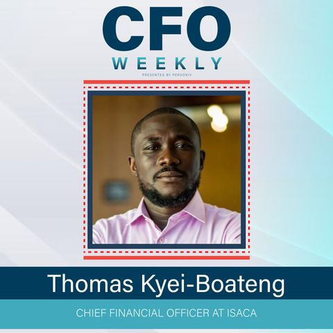 Empowering FP&A Teams Into Advisory and Strategic Roles w/ Thomas Kyei-Boateng