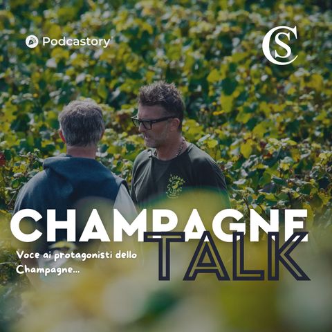 S2 E7 - Rapportarsi con lo Champagne oggi (feat. Marco Civitelli)