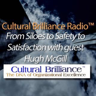 Hugh McGill: From Siloes to Safety to Satisfaction