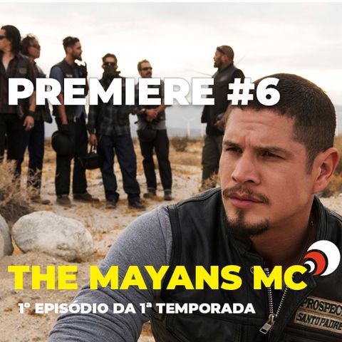 Mayans MC 1x01 - Série Premiere #6